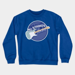 No Strings Attached - Guitar Crewneck Sweatshirt